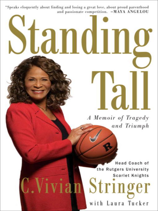Title details for Standing Tall by C. Vivian Stringer - Available